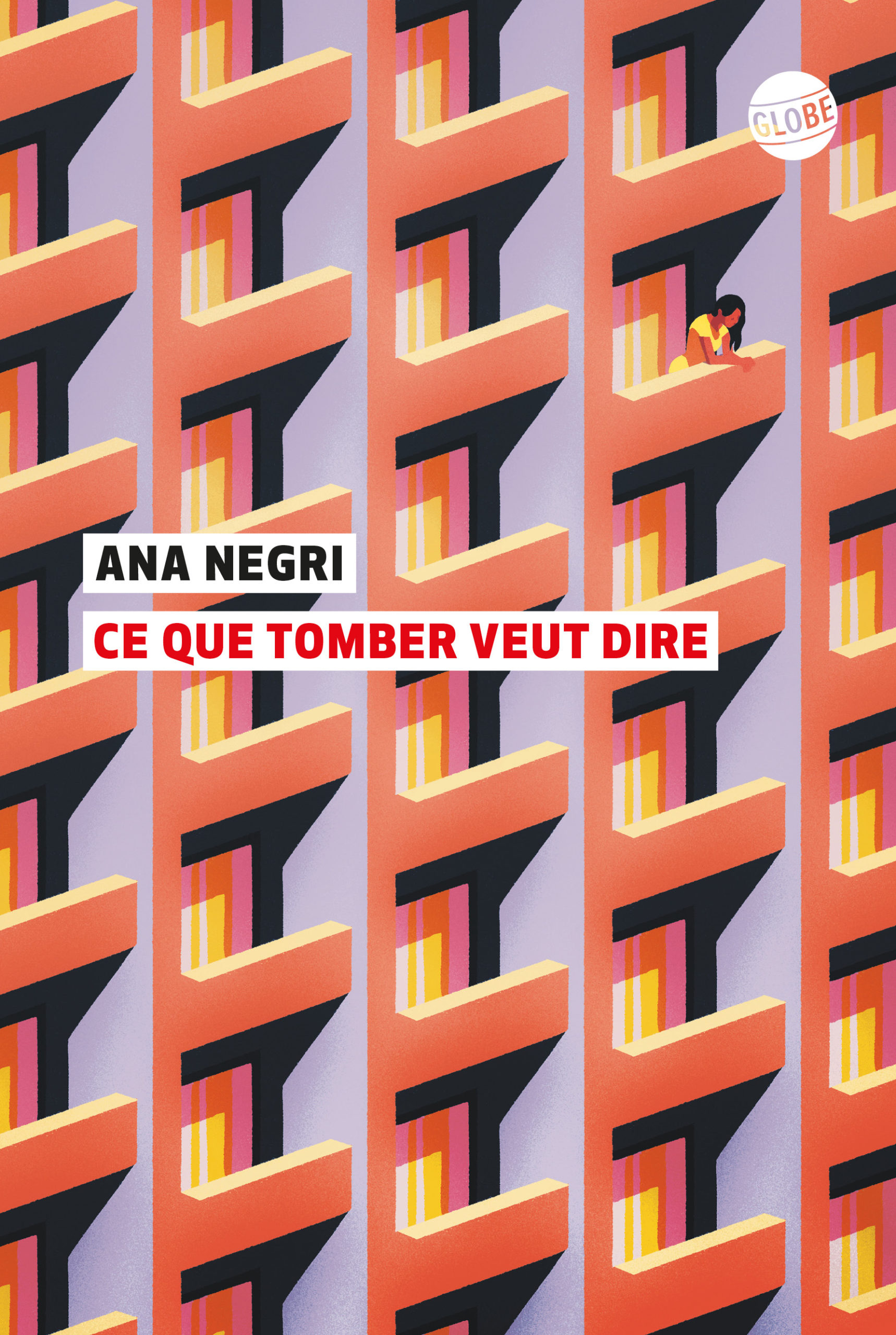 Ana Negri, Ce que tomber veut dire, traduit de l’espagnol par Lise Belperron, éditions Globe, 2022