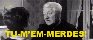 Jean Gabin - Tu m’emmerdes