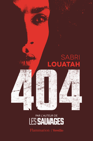 404, de Sabri Louatah, éditions Flammarion