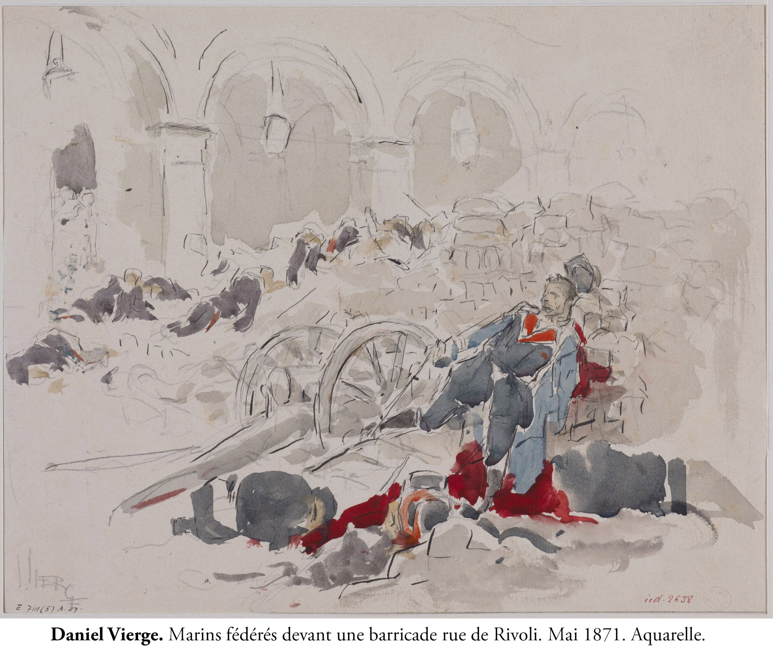 Daniel Vierge (1851-1904). "Marins fédérés devant une barricade rue de Rivoli, mai 1871". Plume, crayon, lavis, aquarelle. Paris, musÈe Carnavalet.