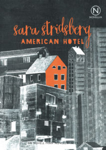 American Hotel de Sara Stridsberg