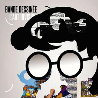 Bande dessinée : l’art invisible, Musée de l’Imprimerie et de la Communication graphique, Lyon