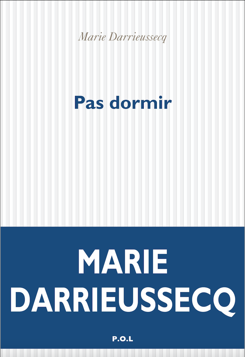 Pas dormir, de Marie Darrieusecq