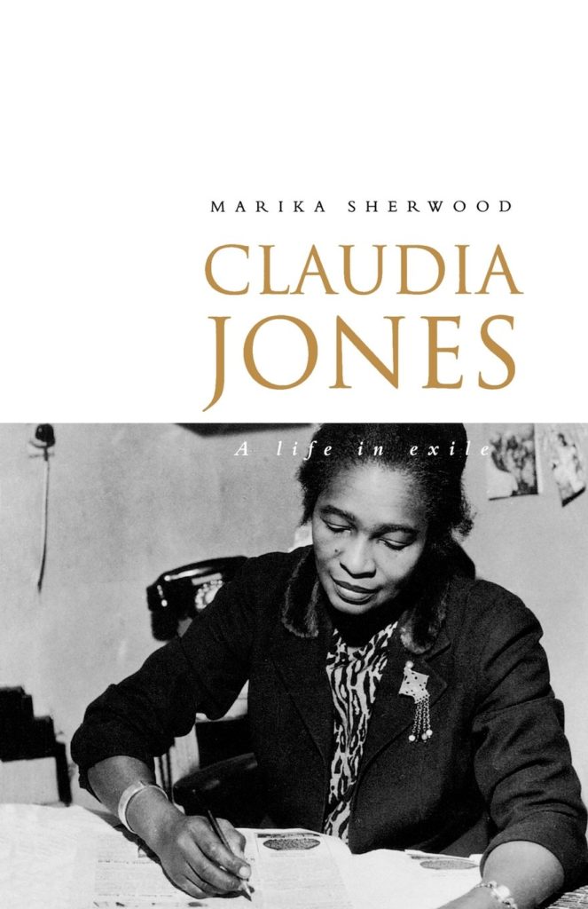 Marika Sherwood, Claudia Jones, A Life in Exile