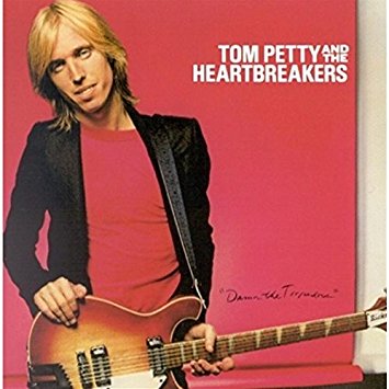 Tom Petty and the Heartbreakers, “Damn the Torpedoes”