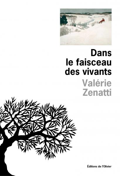Valérie Zenatti, Dans le faisceau des vivants, éditions de l'Olivier, 2019