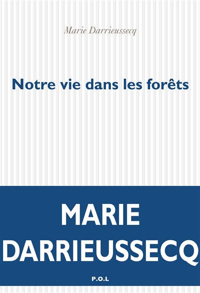 Marie Darrieussecq pour Caroline Forêt (*)