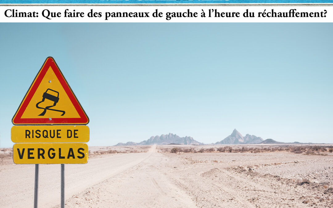 Les panneaux à l’heure du réchauffement