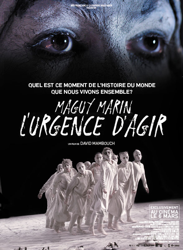 Maguy Marin, l'urgence d'agir. Un film de David Mambouch.