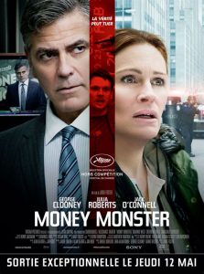 L'affiche du film "Money Monster". Une critique cinéma de Thomas Gayrard dans Délibéré
