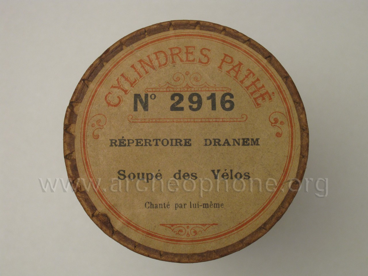Cylindres Pathé nº2916. Répertoire Dranem: "Soupé des vélos"