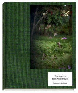 Terri Weifenbach, Des oiseaux, éditions Xavier Barral, 2019
