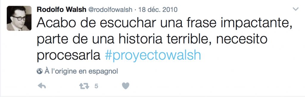 Ressusciter Rodolfo Walsh par le langage, telle est la stratégie du “je” d’Álvaro Liuzzi vs. la stratégie du “tu” de Paco Ignacio Taibo II.