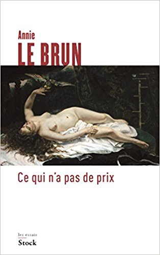 Annie Le Brun, ou l’art de la résistance