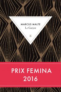Marcus Malte, Le Garçon. Une ordonnance littéraire de Nathalie Peyrebonne
