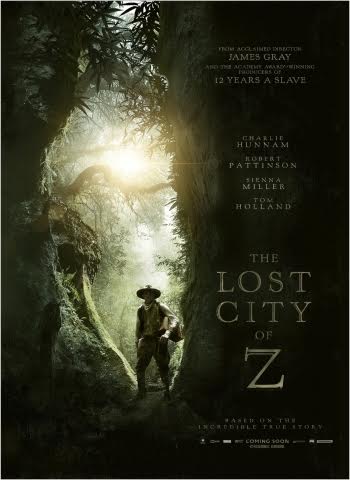 The Lost City of Z, de Charlie Hunnam, Robert Pattinson, Sienna Miller…