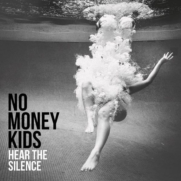 No Money Kids, Hear the silence